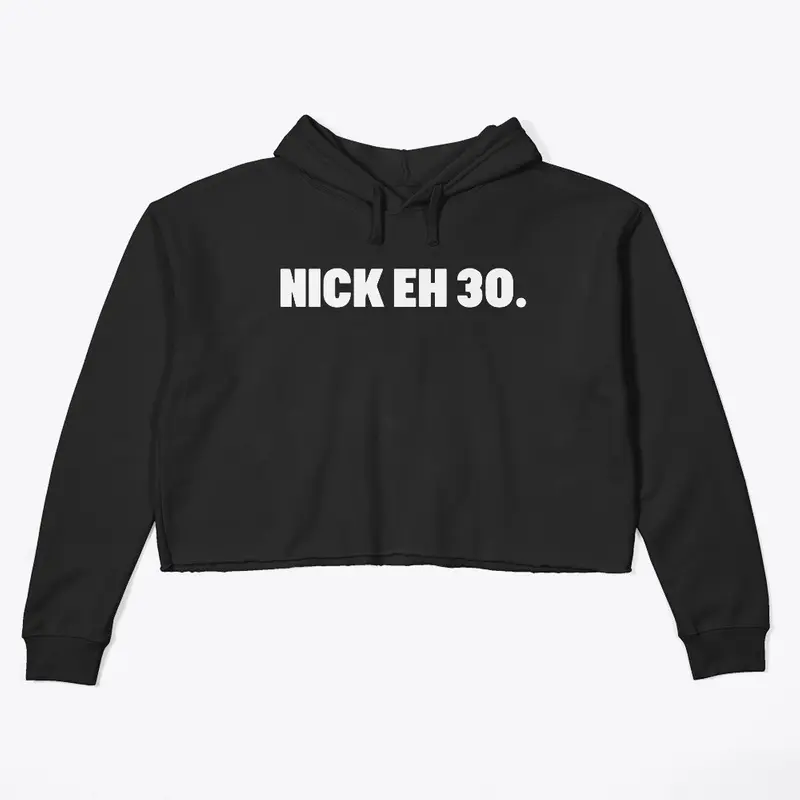 Nick Eh 30 Merch