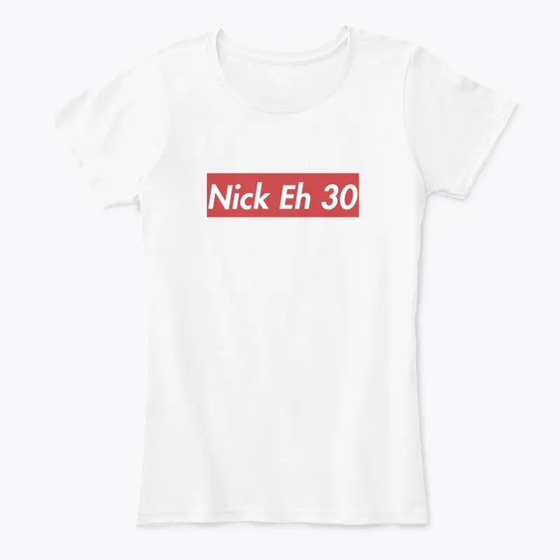 Nick Eh 30 Merch