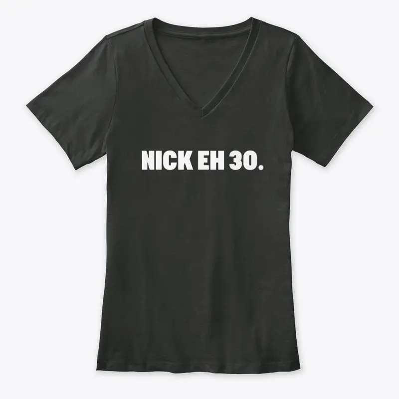 Nick Eh 30 Merch