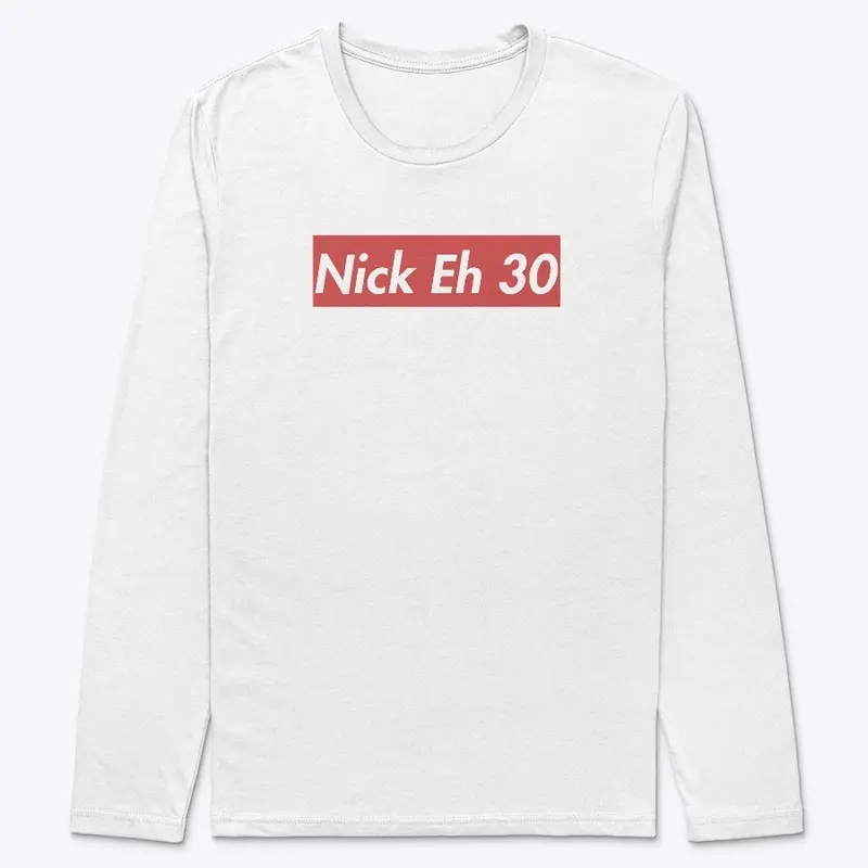 Nick Eh 30 Merch