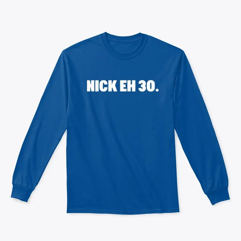 Nick Eh 30 Merch