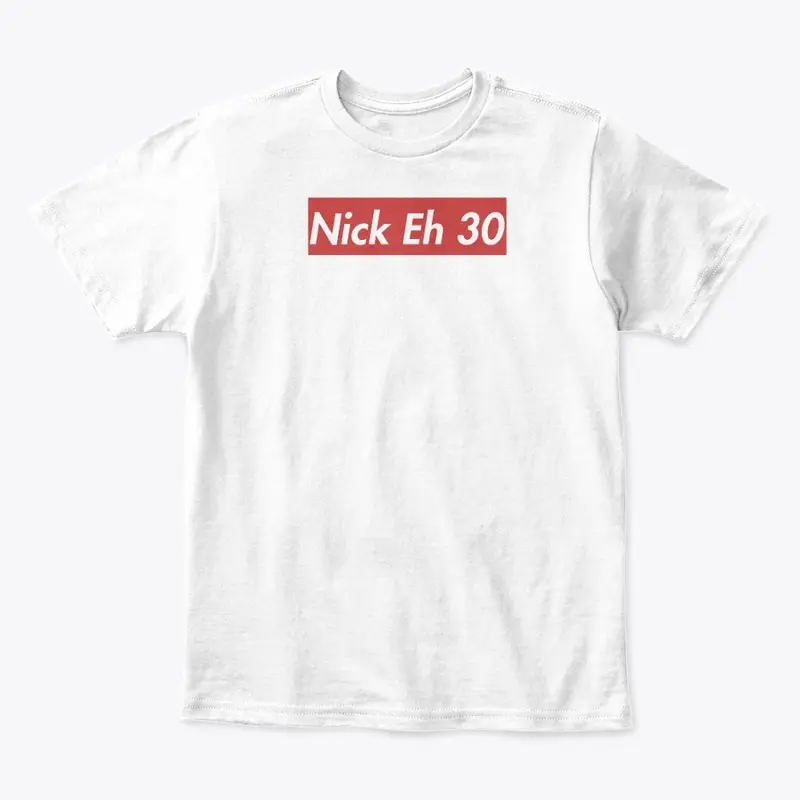 Nick Eh 30 Merch