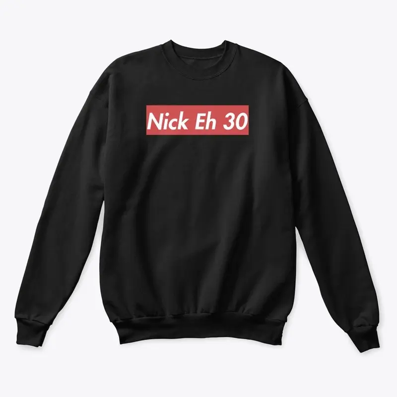 Nick Eh 30 Merch