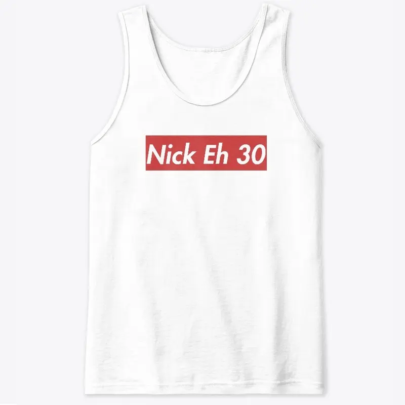 Nick Eh 30 Merch